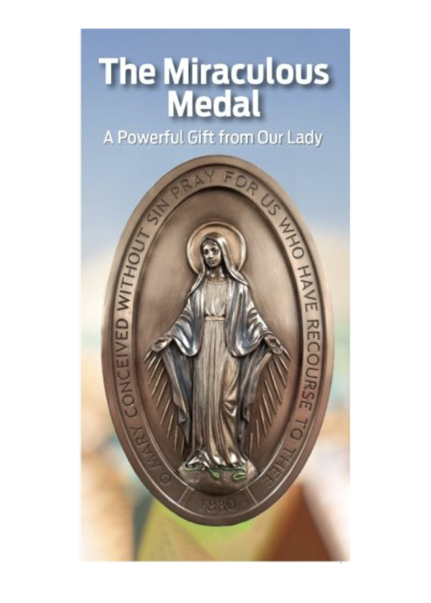 The Miraculous Medal: A Powerful Gift for Our Lady