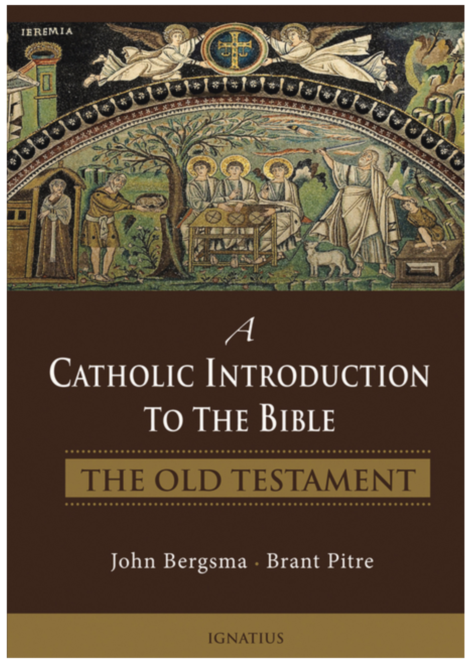 Catholic Introduction to the Bible: The Old Testament