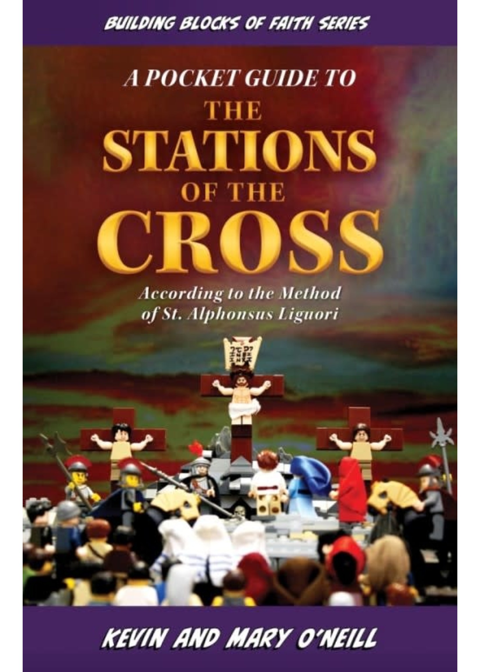 Sophia Institute Press A Pocket Guide to the Stations of the Cross - Building Blocks of Faith Series