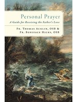 Personal Prayer: A Guide for Receiving the Father’s Love