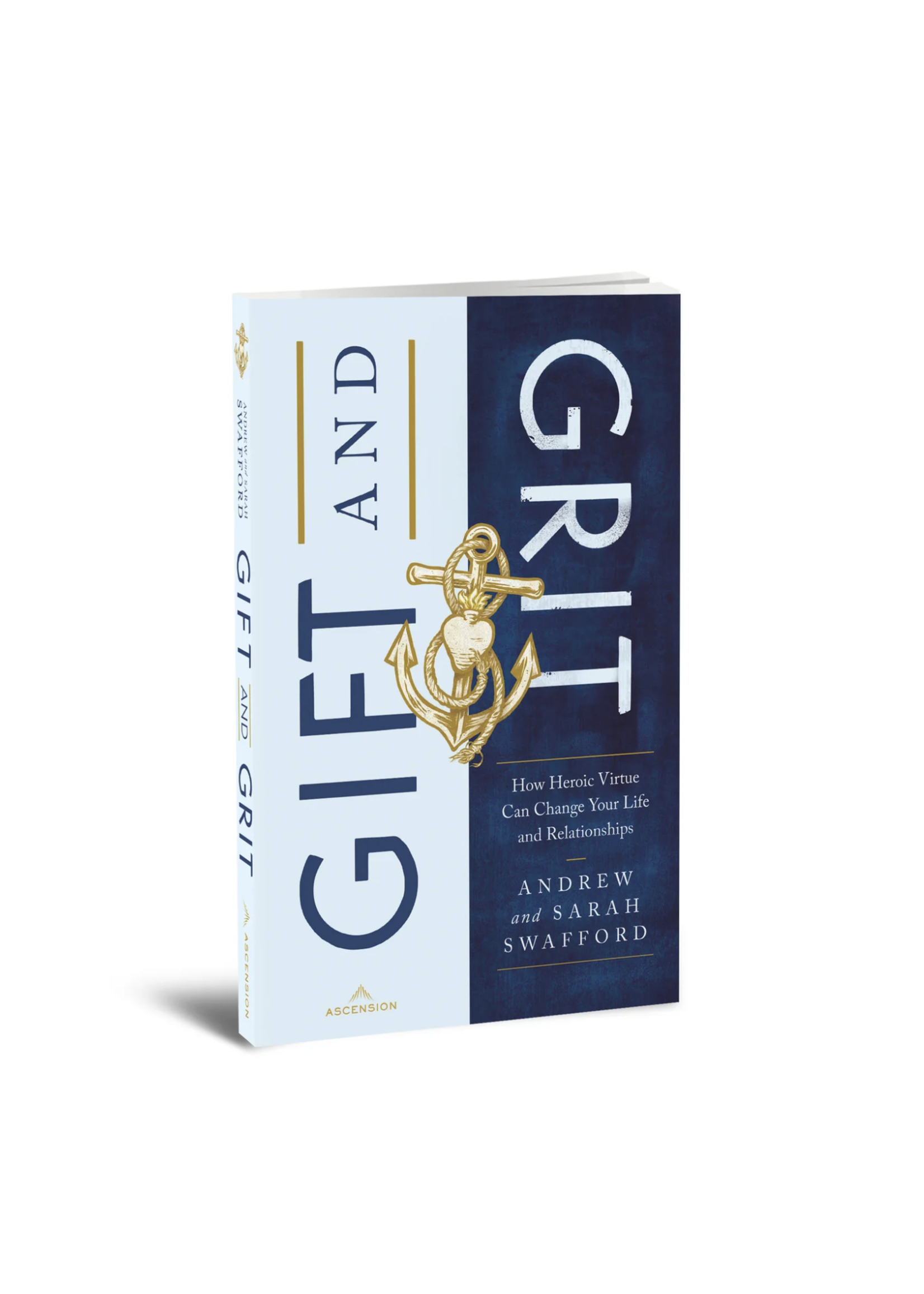 Ascension Press Gift and Grit: How Heroic Virtue Can Change Your Life and Relationships