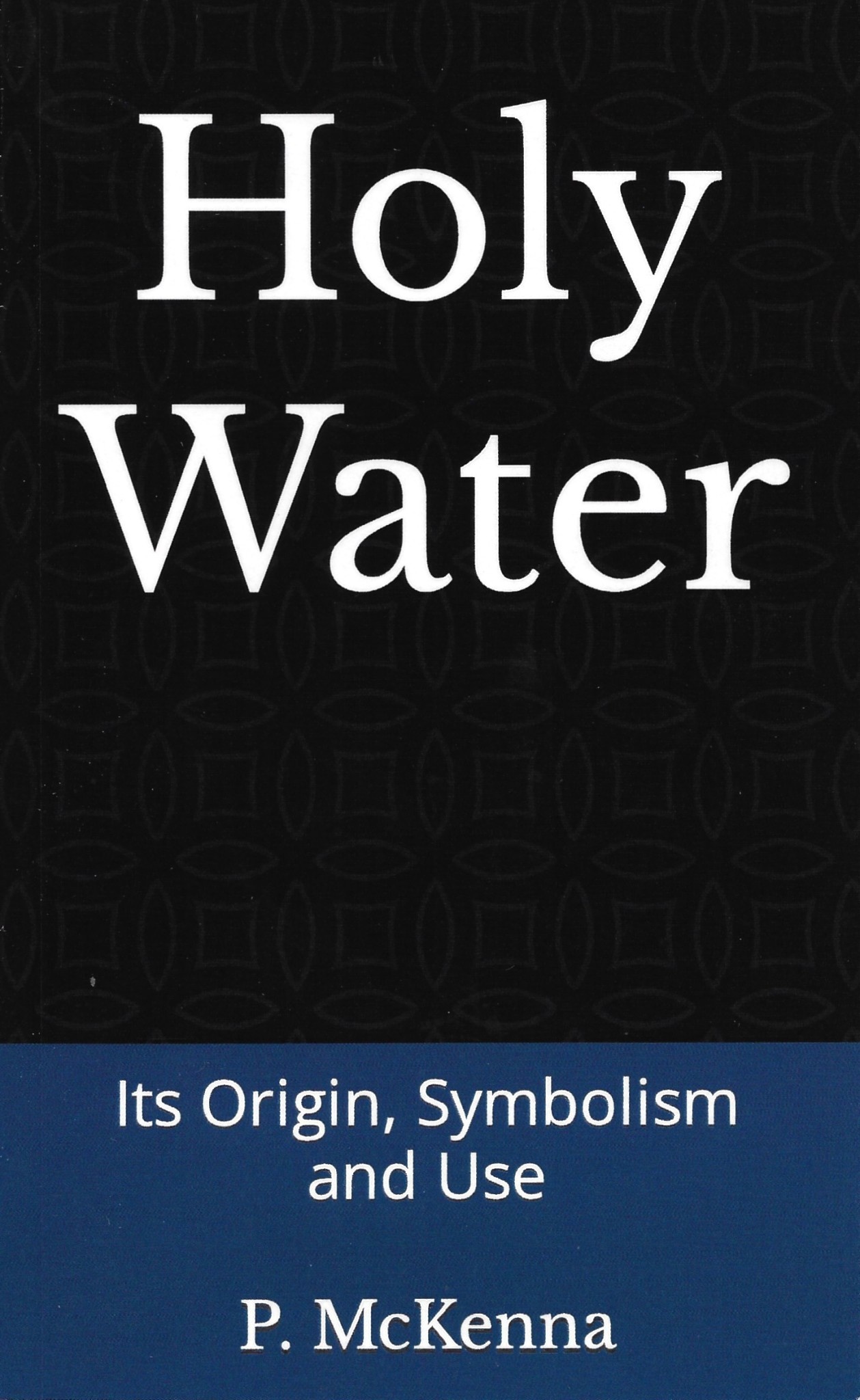 Holy Water Its Origin, Symbolism, and Use Our Lady of Peace Gift