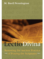 Lectio Divina Renewing the Ancient Practice of Praying the Scriptures