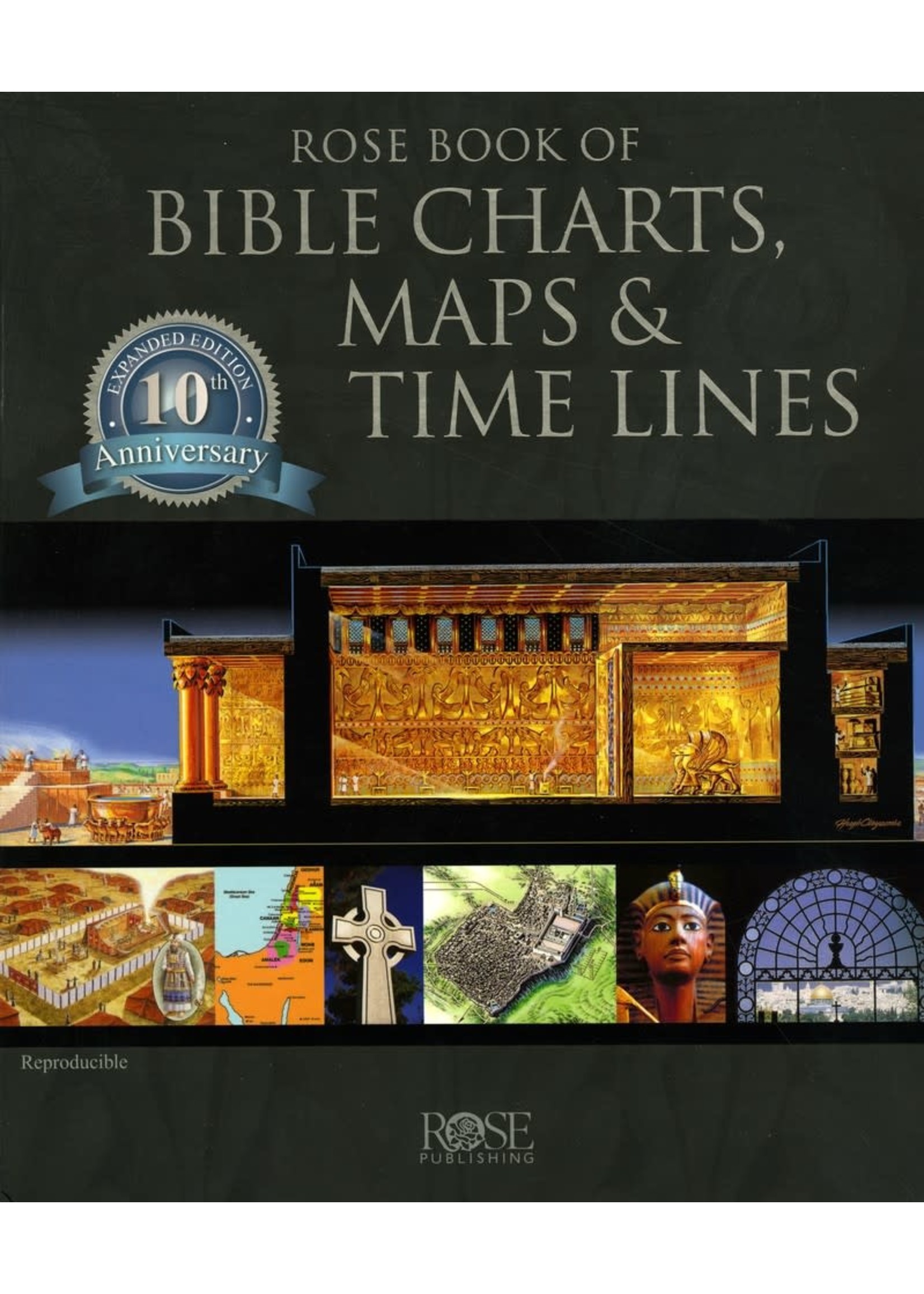 Rose Book of Bible Charts, Maps, and Timelines