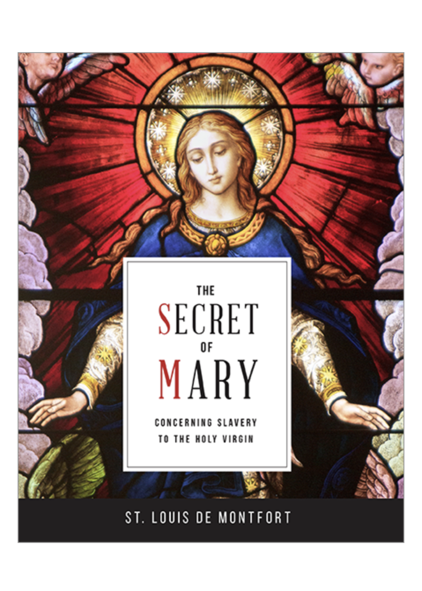 The Secret of Mary: Concerning Slavery to the Holy Virgin