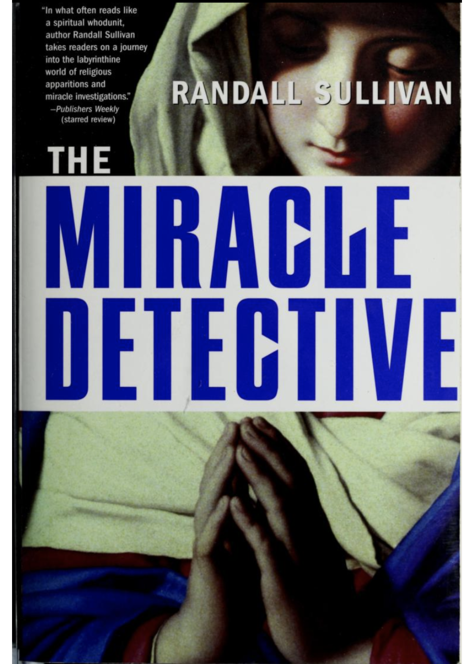 The Miracle Detective