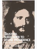 TAN Books Trustful Surrender to Divine Providence: The Secret of Peace & Happiness