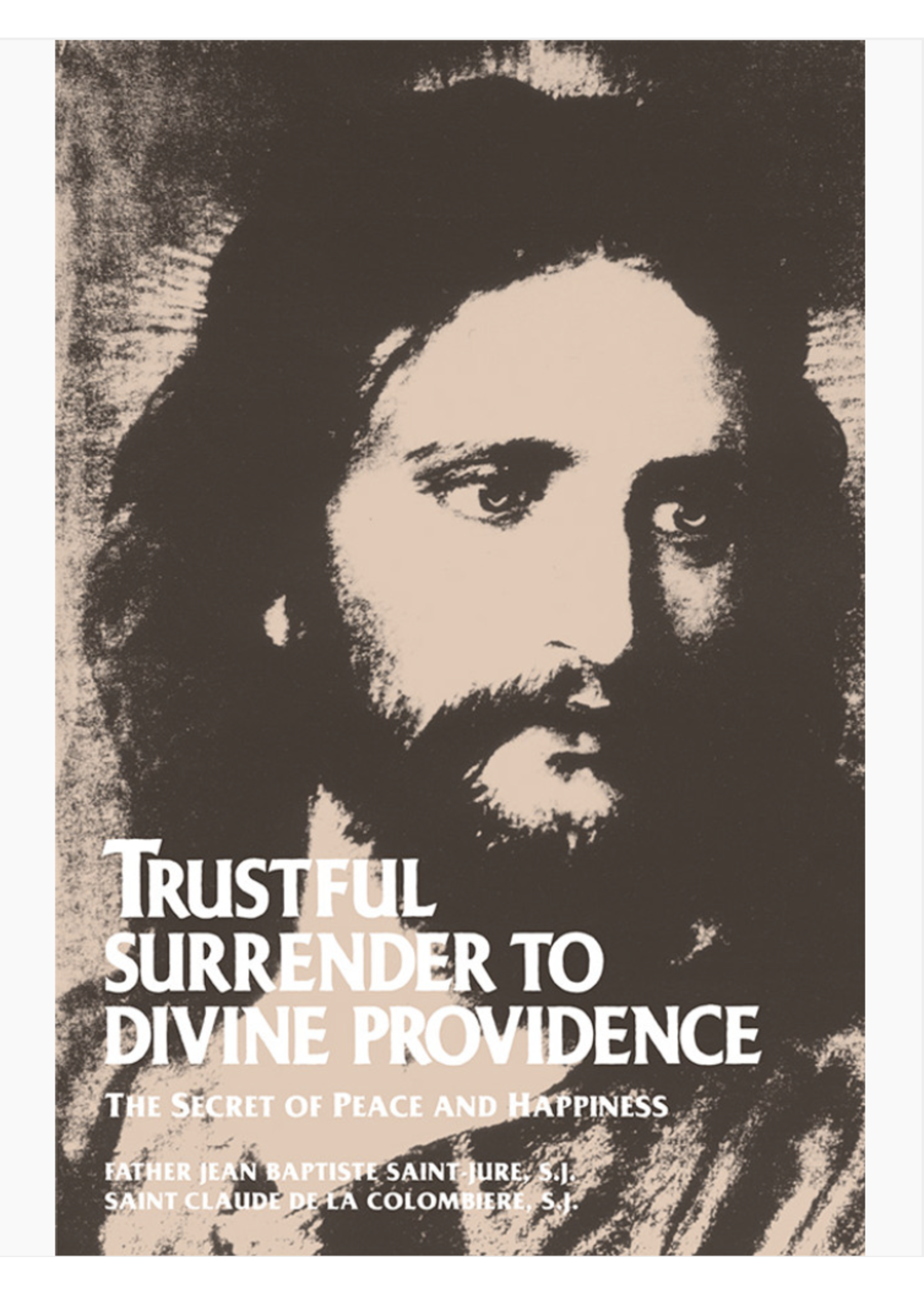 TAN Books Trustful Surrender to Divine Providence: The Secret of Peace & Happiness