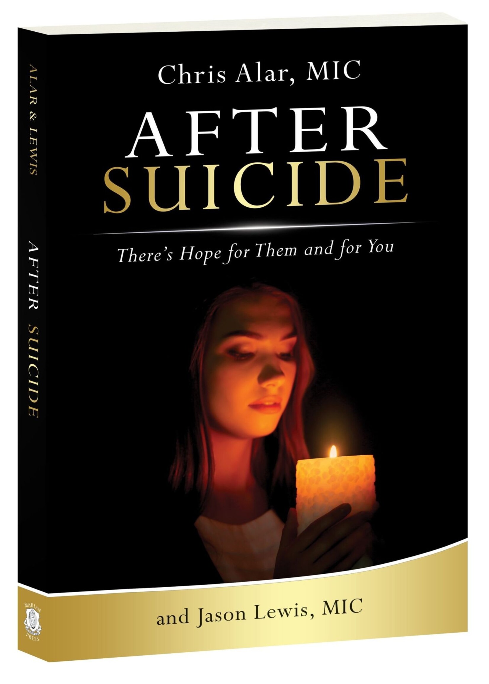 After Suicide: There's Hope for Them & for You
