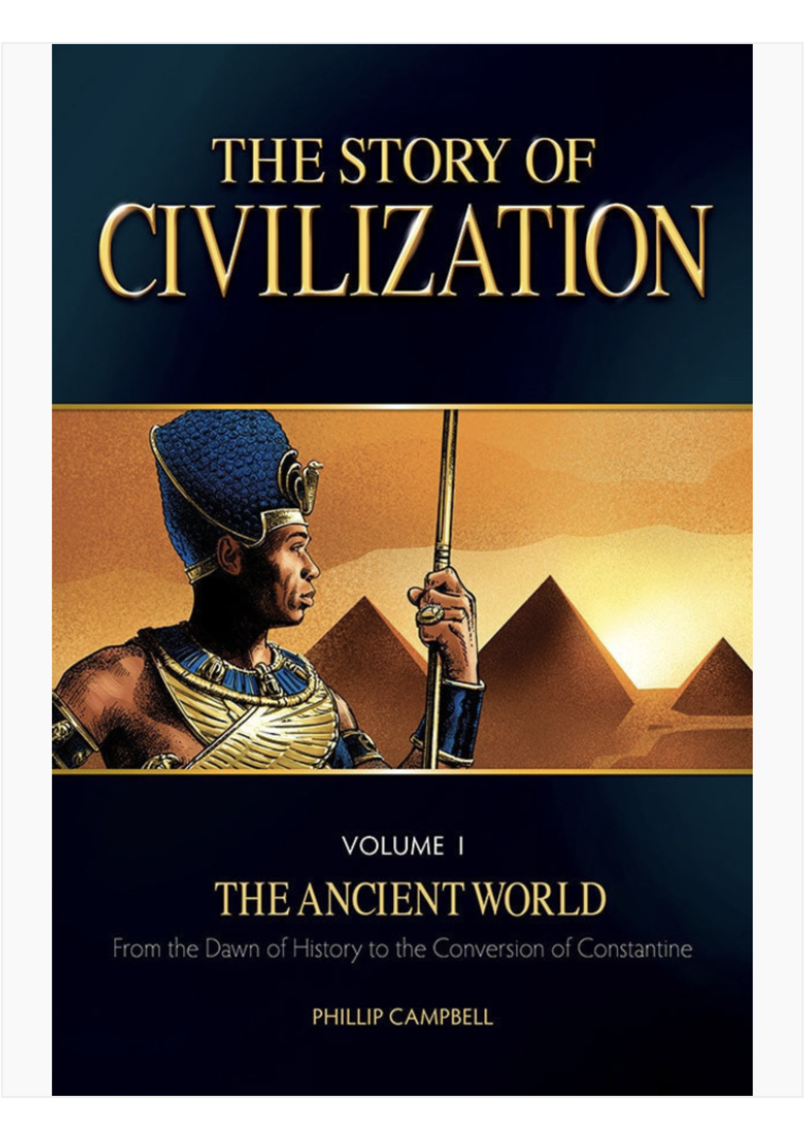 TAN Books The Story of Civilization - Volume I: The Ancient World
