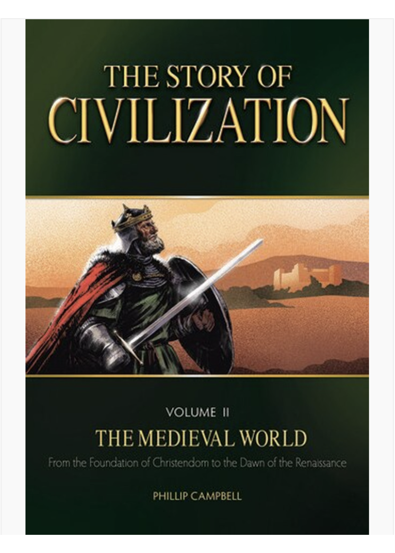 TAN Books The Story of Civilization Volume II: The Medieval World