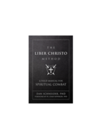 The Liber Christo Method: A Field Manual for Spiritual Combat