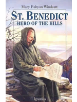 Ignatius Press St Benedict Hero of the Hills