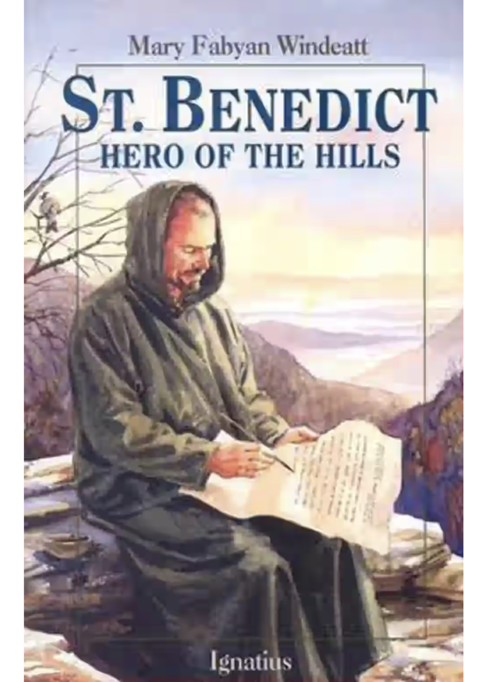 Ignatius Press St Benedict Hero of the Hills