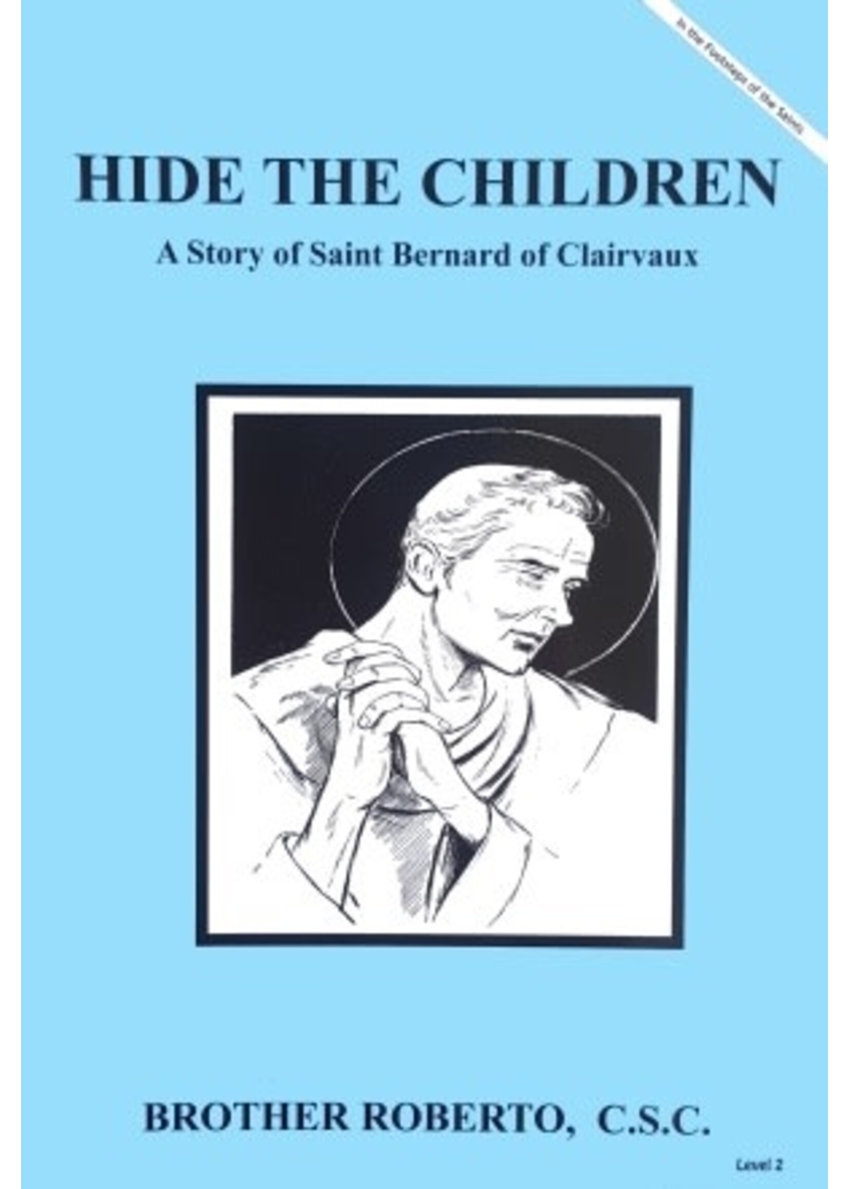 Hide The Children, A Story of Saint Bernard of Clairvaux