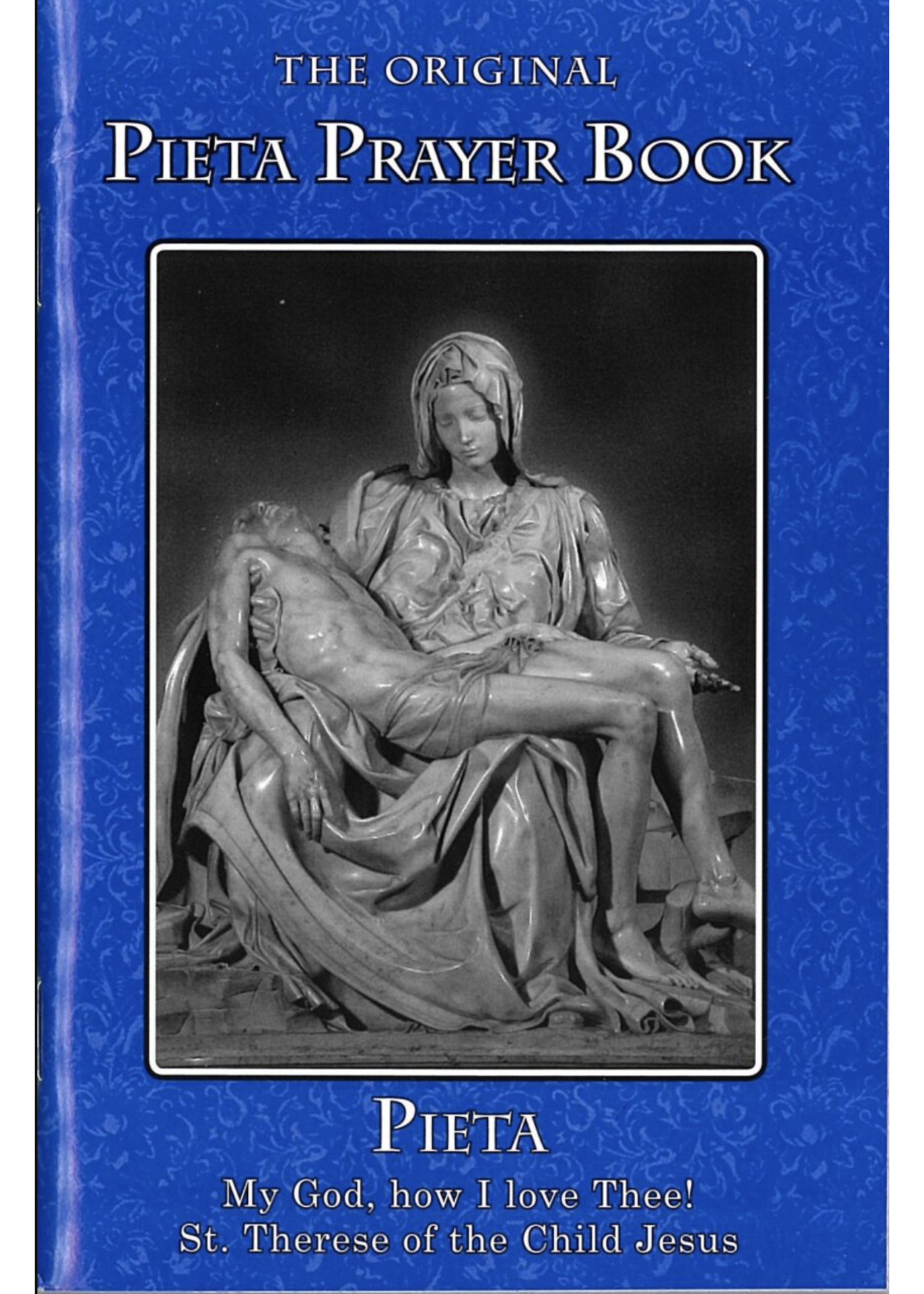 The Original Pieta Prayer Book