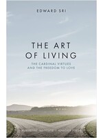 The Art of Living: The Cardinal Virtues & the Freedom to Love