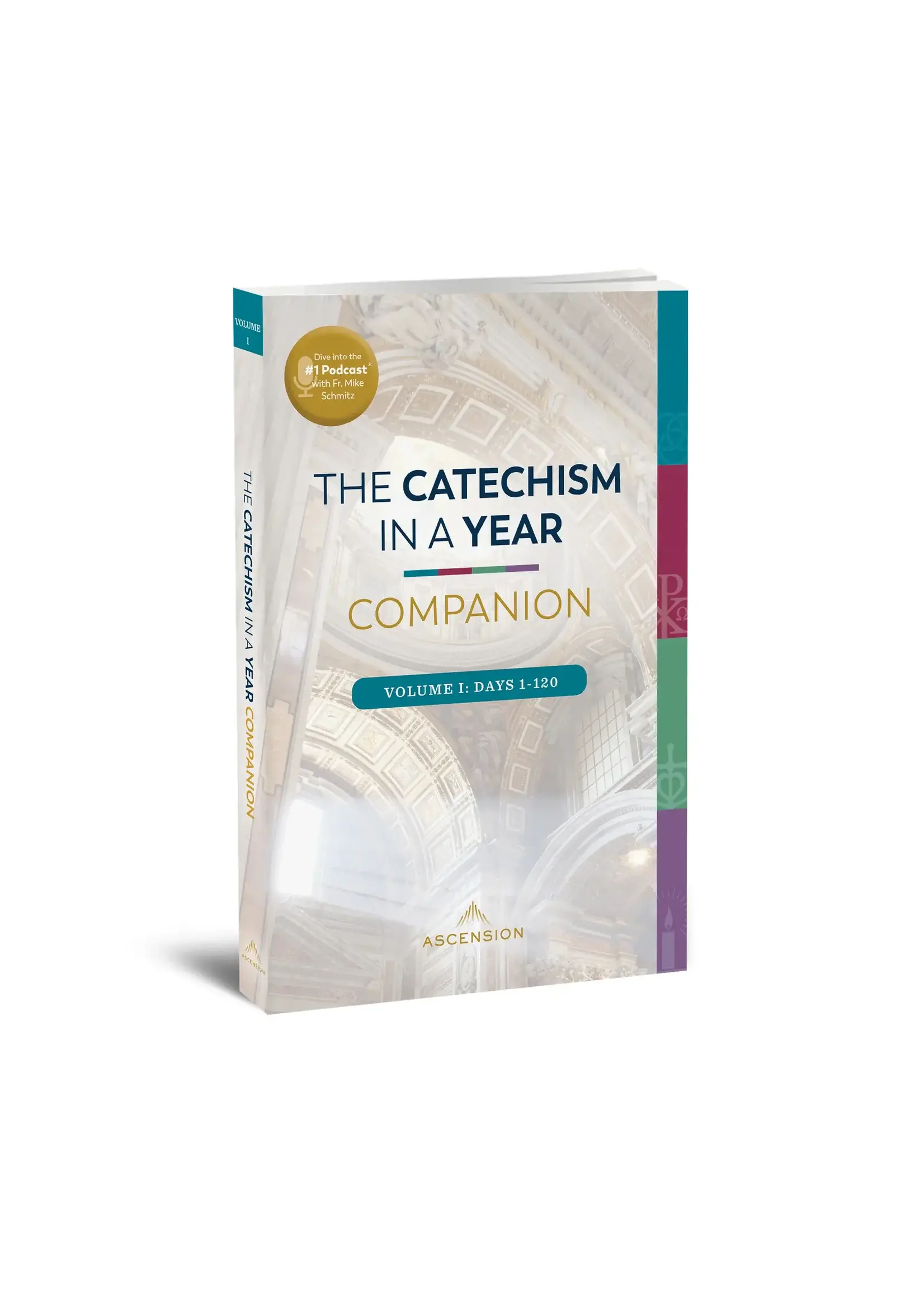 Ascension Press Catechism in a Year Companion, Volume I