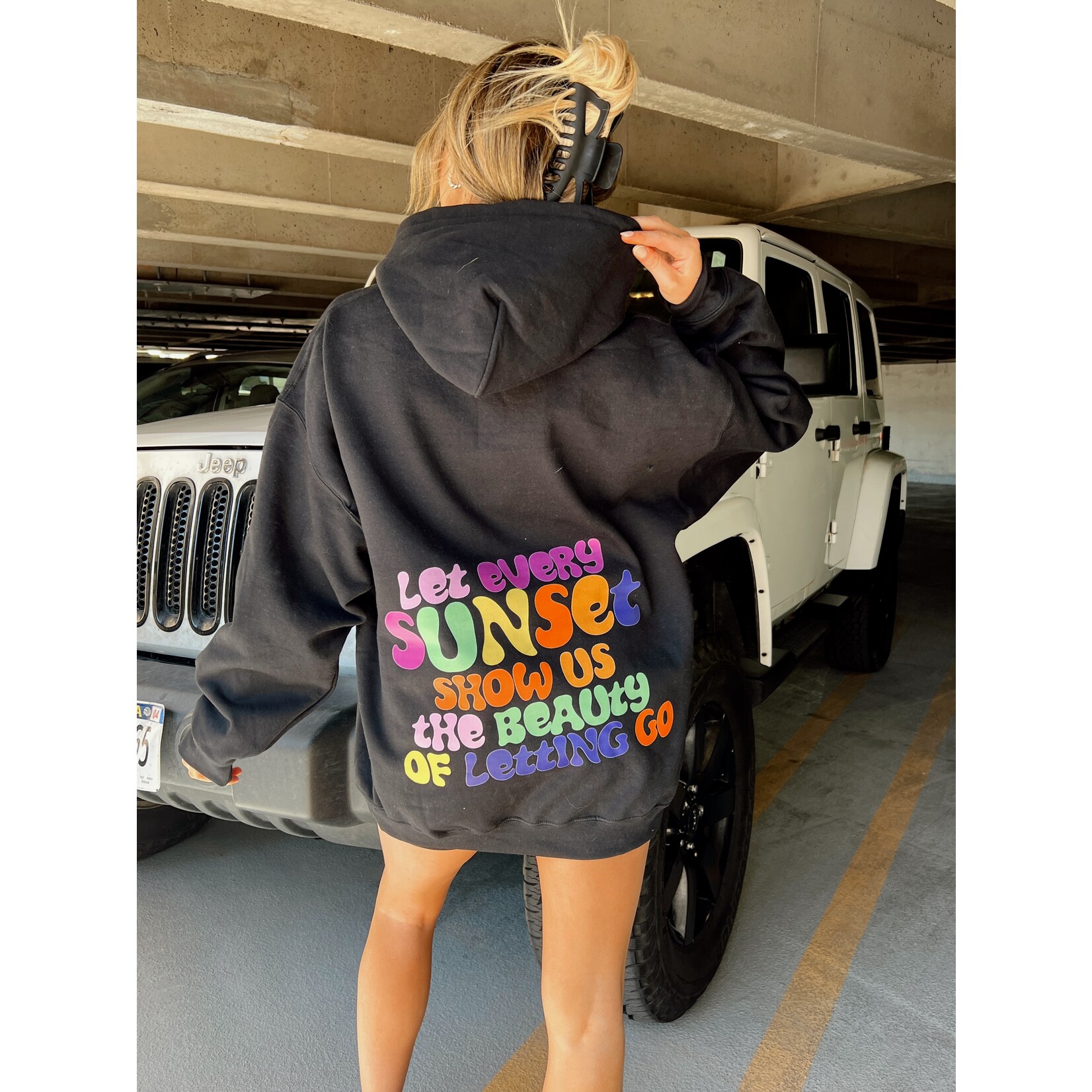 Let Every Sunset Show Us Hoodie