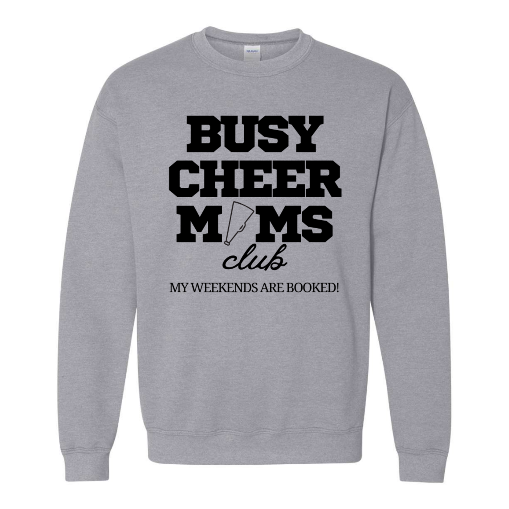 Gildan Busy Cheer Moms Club Crew