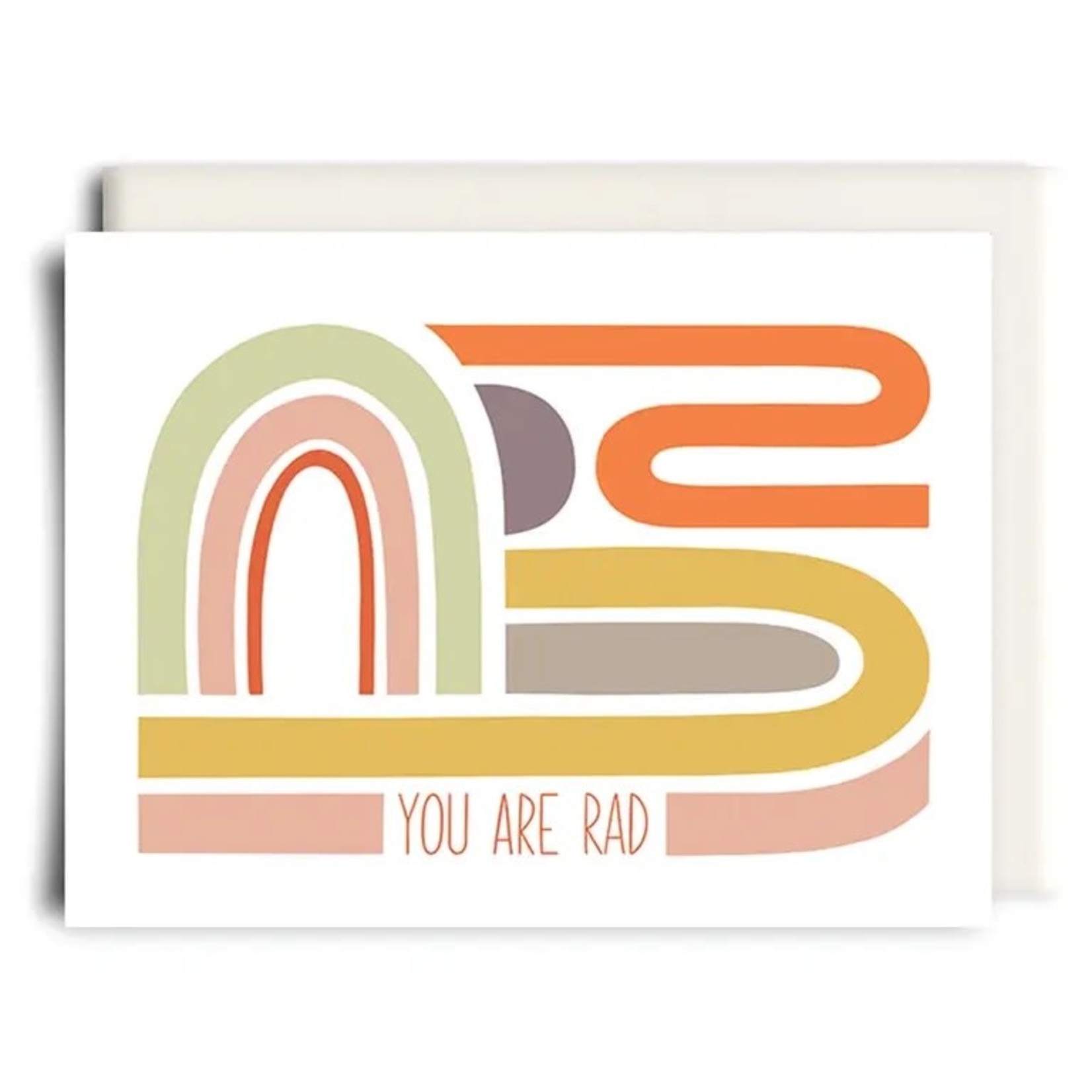 You Are Rad - Greeting Card
