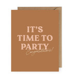 It's Time to Party Congratulations - Greeting Card
