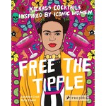 Free the Tipple - Kickass Cocktails