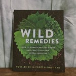 Penguin Books Wild Remedies by Rosalee De La Forêt and Emily Han