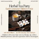 Earth Commons Earth Commons Children’s Circle - Herbal Tea Party - Saturday Jan. 10th