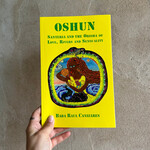 Original Publications Oshun; Santeria and the Orisha of Love, Rivers, and Sensuality