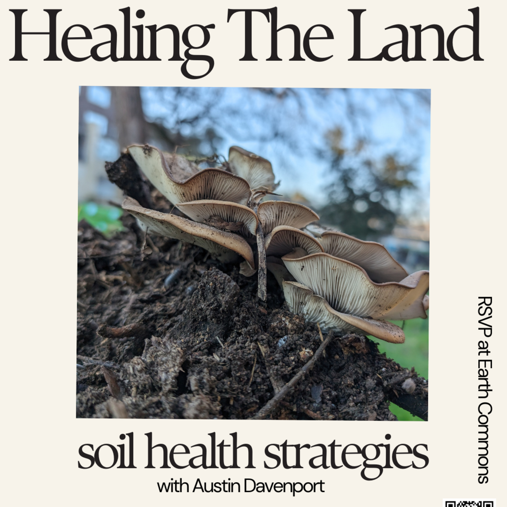 Earth Commons Healing The Land: soil health strategies with Austin Davenport - Sunday April 5th