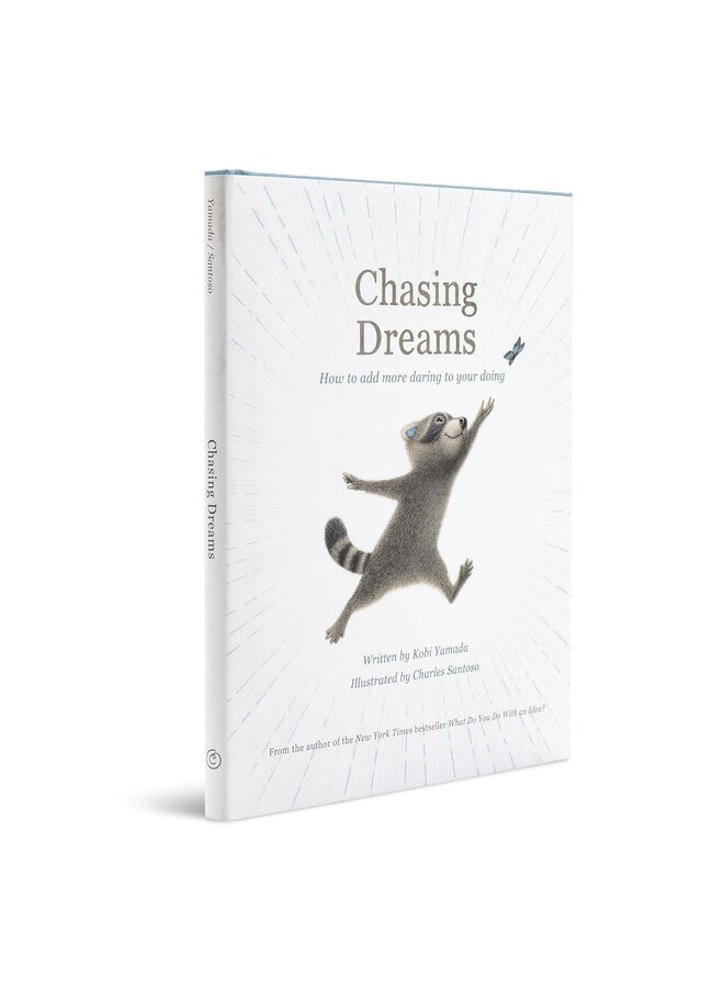 Chasing Dreams by Kobi Yamada (Hardcover)