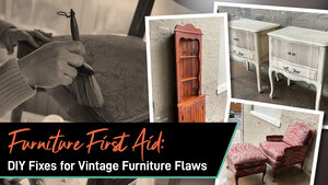 Furniture First Aid: DIY Fixes for 6 Common Vintage Furniture Flaws Furniture First Aid: DIY Fixes for 6 Common Vintage Furniture Flaws