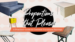 Proportions that Please: A Practical Guide to Common Furniture Pairings Proportions that Please: A Practical Guide to Common Furniture Pairings