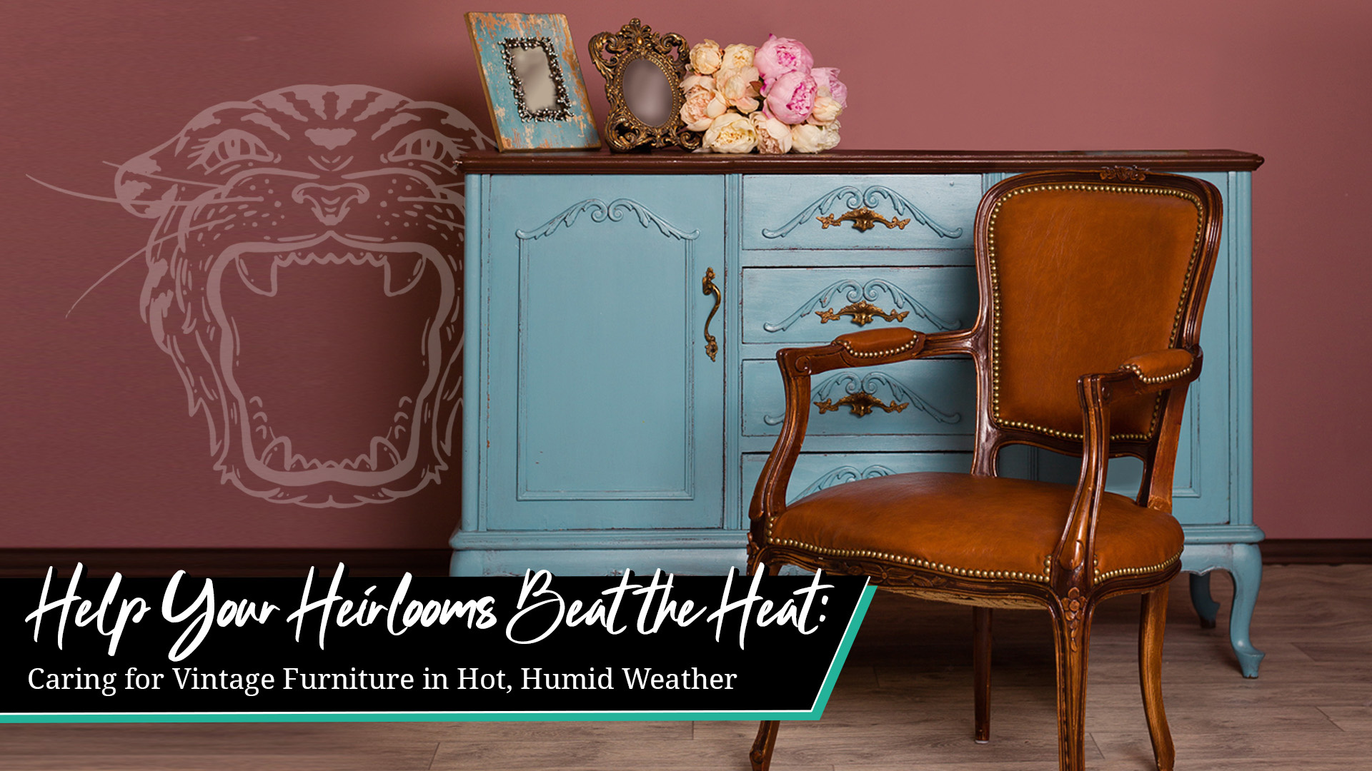 Help Your Heirlooms Beat the Heat:  How to Care for Vintage Furniture in Hot, Humid Weather