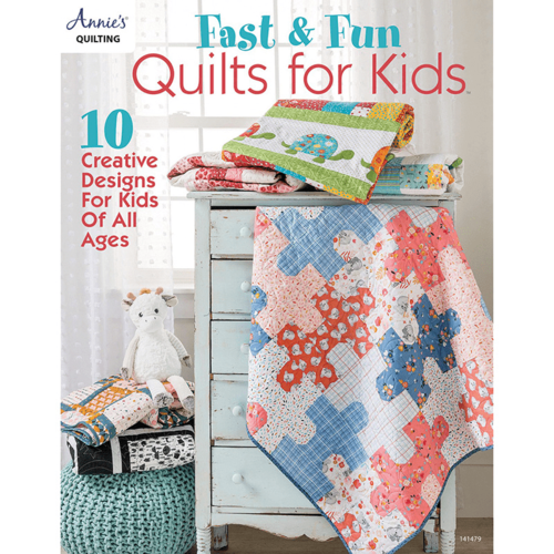 Annie's Fast & Fun Quilts for Kids Quilting Book by Annies