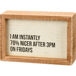 Primitives by Kathy Nicer After 3PM Inset Box Sign