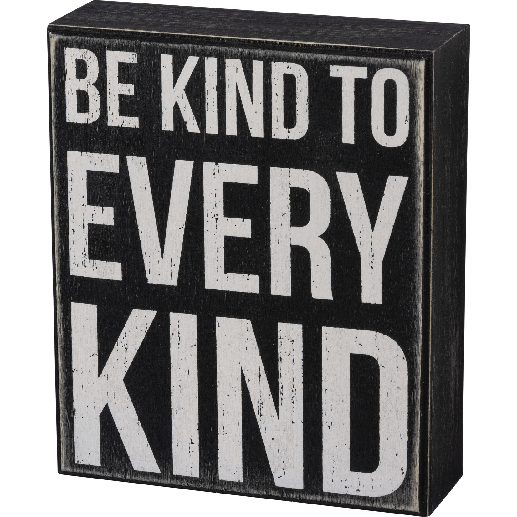 Primitives by Kathy Primitives by Kathy Be Kind To Every Kind Box Sign