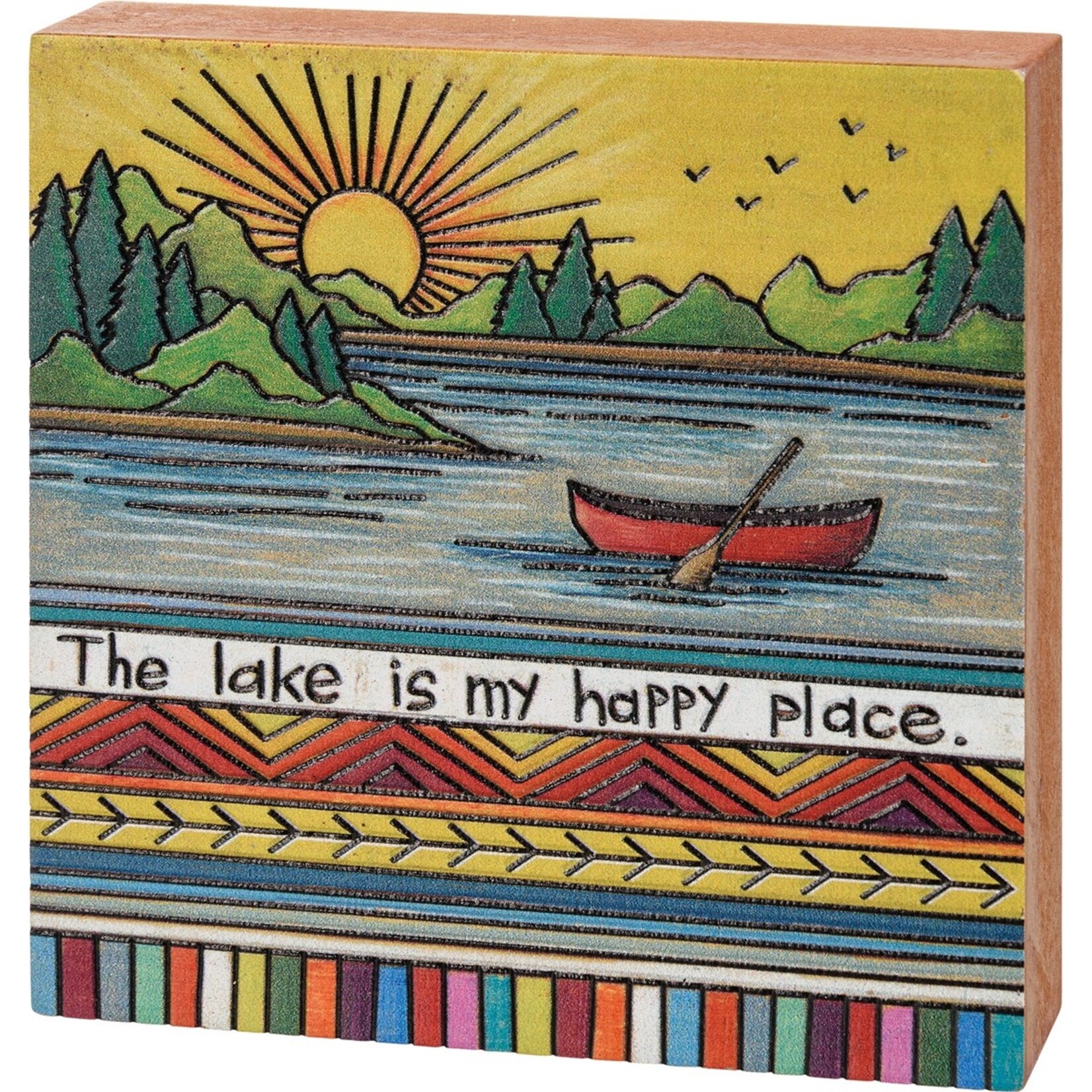 Primitives by Kathy Primitives By Kathy The Lake Is My Happy Place Block Sign