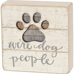 Primitives by Kathy Dog People Slat Box Sign