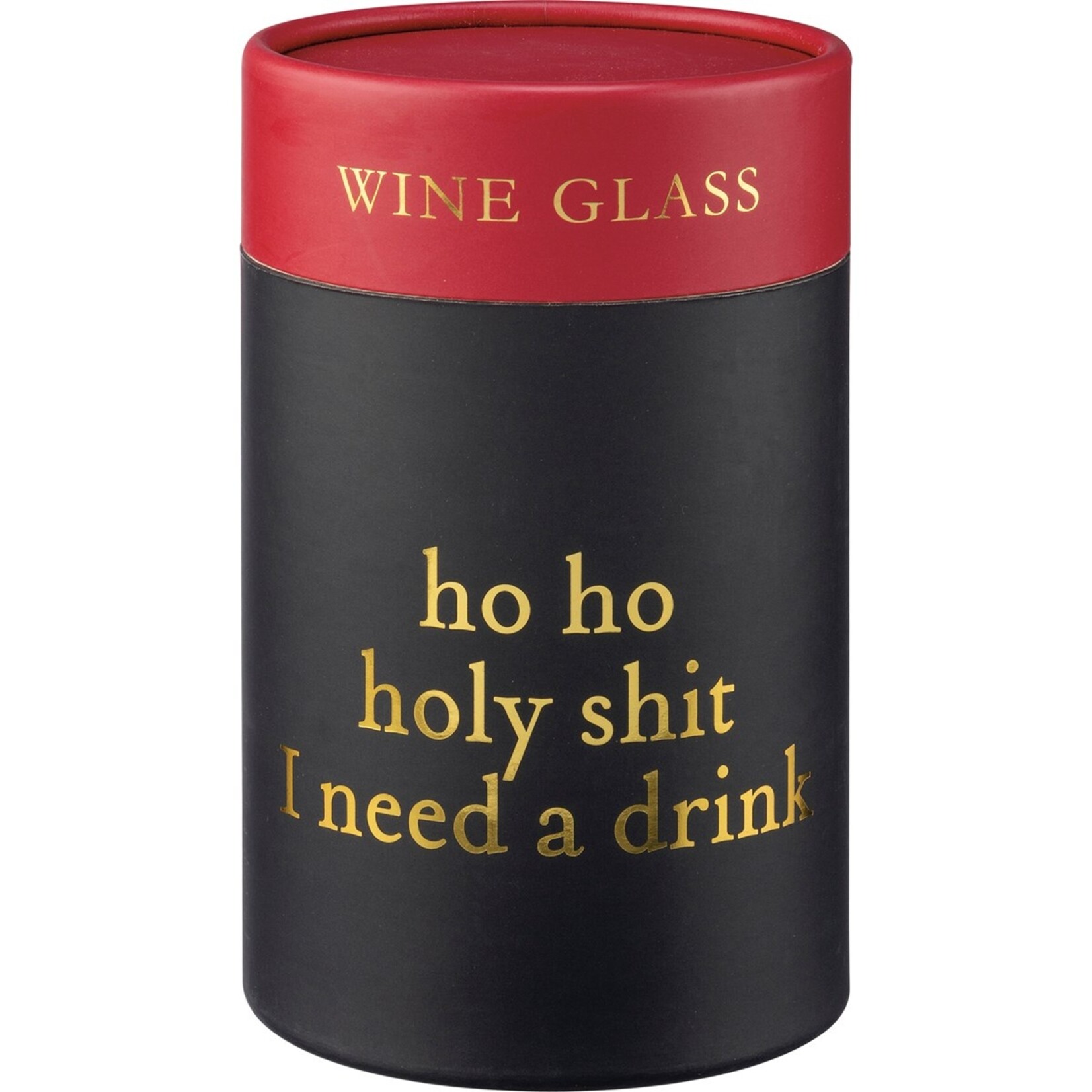 Primitives by Kathy Primitives by Kathy- Ho Ho I Need A Drink Wine Glass