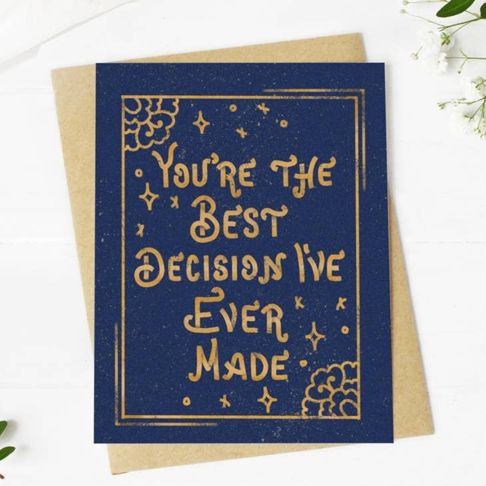 Big Moods Big Moods "You're the Best Decision I've Ever Made" Card