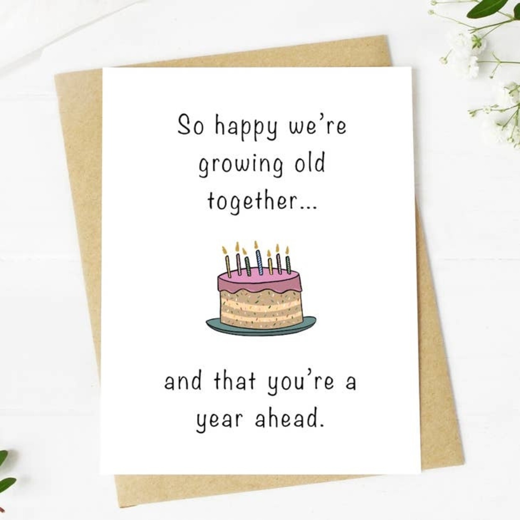 Big Moods Big Moods "So Happy We're Growing Old Together" Birthday Card