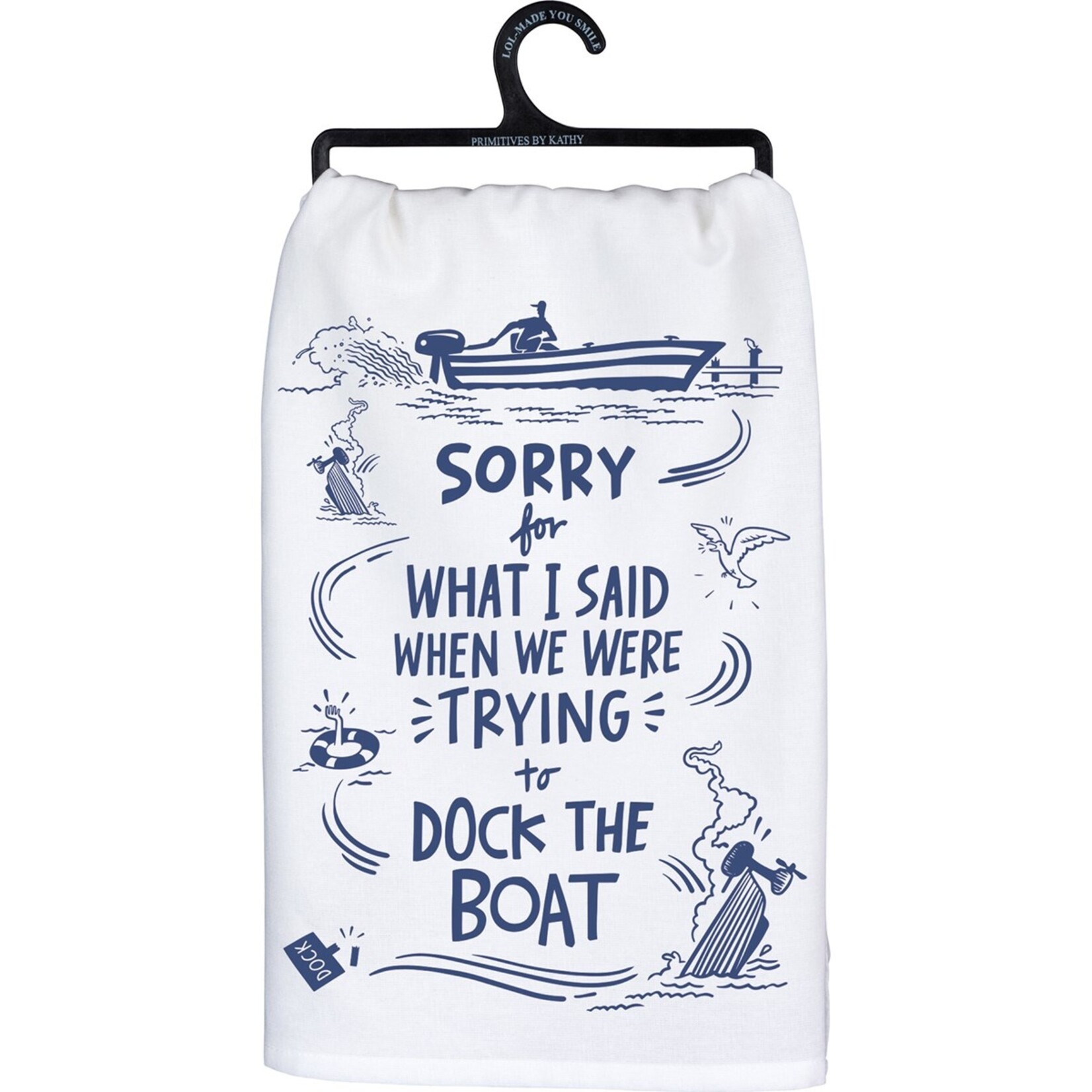 Primitives by Kathy Primitives by Kathy- Trying To Dock The Boat Kitchen Towel