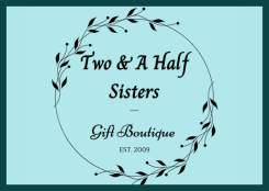 Two & A Half Sisters Gift Boutique 