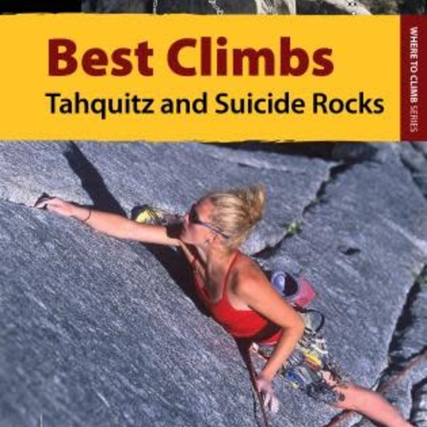 Falcon Best Climbs Tahquitz and Suicide Rocks