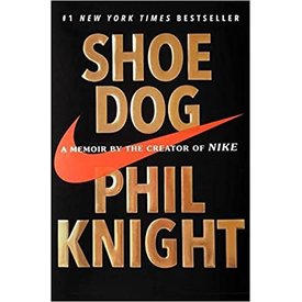 BOOKS Shoe Dog: A Memoir by the Creator of Nike Hardcover – April 26 2016