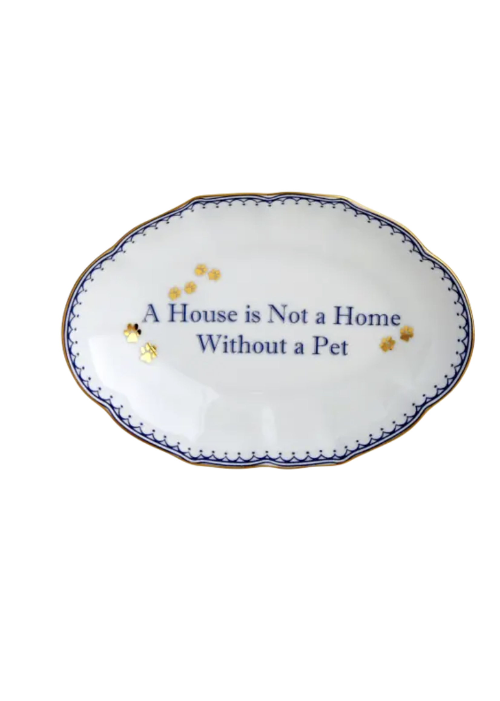 Mottahedeh A House is not a Home without a Pet Ring Tray