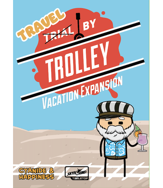 TRIAL BY TROLLEY VACATION EXPANSION (EN)