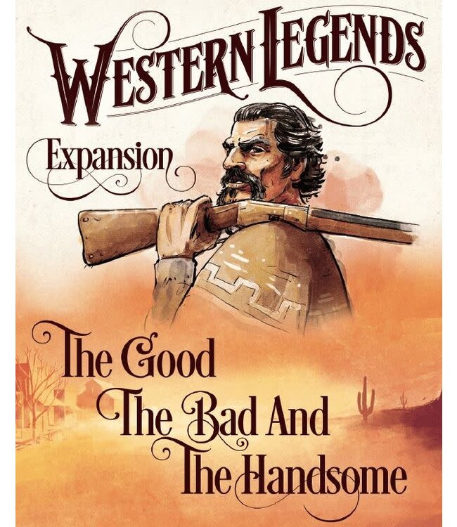 Western Legends: Good, Bad, Handsome
